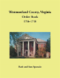 Westmoreland County, Virginia Order Book, 1716-1718 - Preview