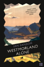 Westmorland Alone - Preview