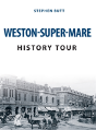 Weston-Super-Mare History Tour - Preview