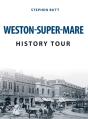Weston-Super-Mare History Tour - Preview