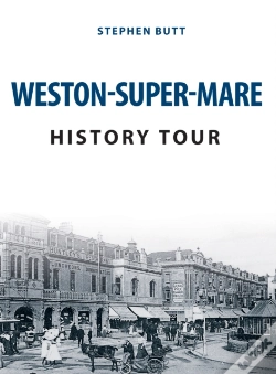 Capa do artigo Weston-Super-Mare History Tour