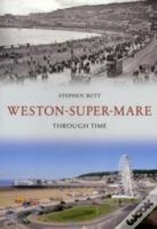 Capa do artigo Weston-Super-Mare Through Time
