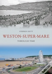 Capa do artigo Weston-Super-Mare Through Time
