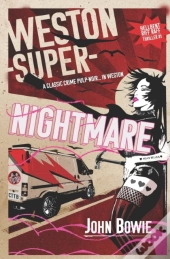 Weston-Super-Nightmare