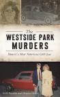 Westside Park Murders - Preview