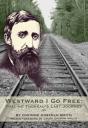 Westward I Go Free - Preview