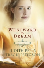 Capa do artigo Westward The Dream (Ribbons West Book #1)
