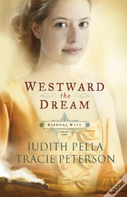 Capa do artigo Westward The Dream (Ribbons West Book #1)