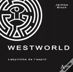 Capa do artigo Westworld - Labyrinthe De L'Esprit
