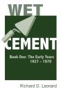 Wet Cement Book One - Preview