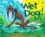 Wet Dog! - Preview