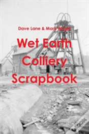 Capa do artigo Wet Earth Colliery Scrapbook