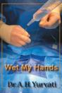 Wet My Hands - Preview