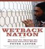 Wetback Nation - Preview