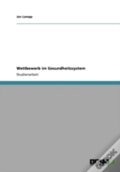 Wettbewerb Im Gesundheitssystem