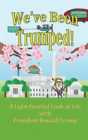 We'Ve Been Trumped! - Preview