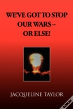 Capa do artigo We'Ve Got To Stop Our Wars - Or Else!