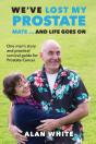 We'Ve Lost My Prostate, Mate! ... And Life Goes On - Preview