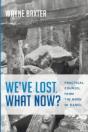 We'Ve Lost. What Now? - Preview