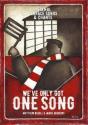 We'Ve Only Got One Song - Preview