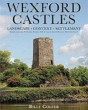 Wexford Castles - Preview