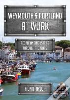 Weymouth & Portland At Work