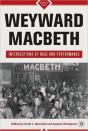 Weyward Macbeth - Preview