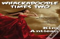 Whackadoodle Times Two