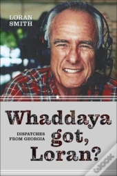 Whaddaya Got, Loran?