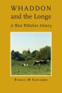Whaddon And The Longs, A West Wiltshire History - Preview