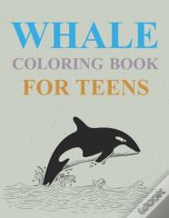 Whale Coloring Book For Teens