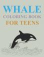 Whale Coloring Book For Teens - Preview