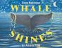 Whale Shines - Preview