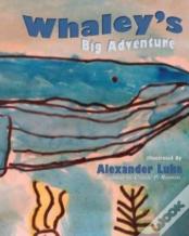 Whaley'S Big Adventure