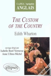Wharton, The Custom Of The Country