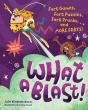 What A Blast! - Preview