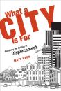 What A City Is For - Preview