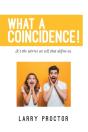 What A Coincidence! - Preview