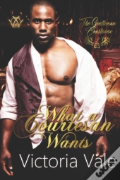 What A Courtesan Wants