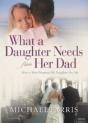 What A Daughter Needs From Her Dad - Preview