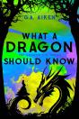 What A Dragon Should Know - Preview