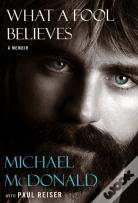 What A Fool Believes