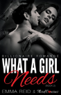 What A Girl Needs (Billionaire Romance) (Book 2) ((An Alpha Billionaire Romance)) (Volume 2) - Preview