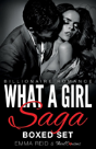 What A Girl Saga (Billionaire Romance) Boxed Set (An Alpha Billionaire Romance) - Preview