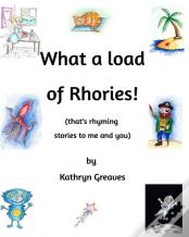What A Load Of Rhories