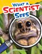 What A Scientist Sees - Preview