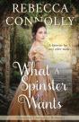 What A Spinster Wants - Preview