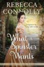 What A Spinster Wants - Preview