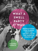 What A Swell Party It Was!