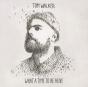 What a Time to Be Alive - Vinil - Preview